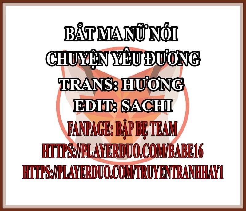 bắt ma nữ nói chuyện yêu đương chapter 5 1