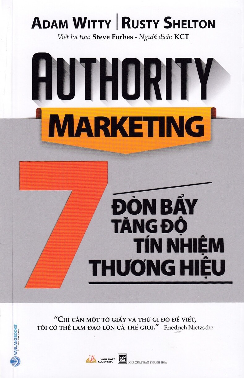 7 ĐÒN BẨY TĂNG ĐỘ TÍN NHIỆM THƯƠNG HIỆU - AUTHORITY MARKETING - VL