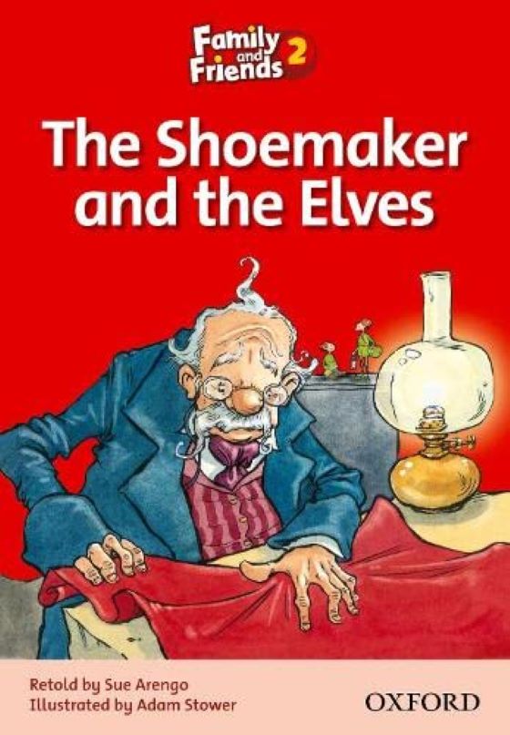 Family &amp; Friends 2: Reader B: The Shoemaker and the Elves