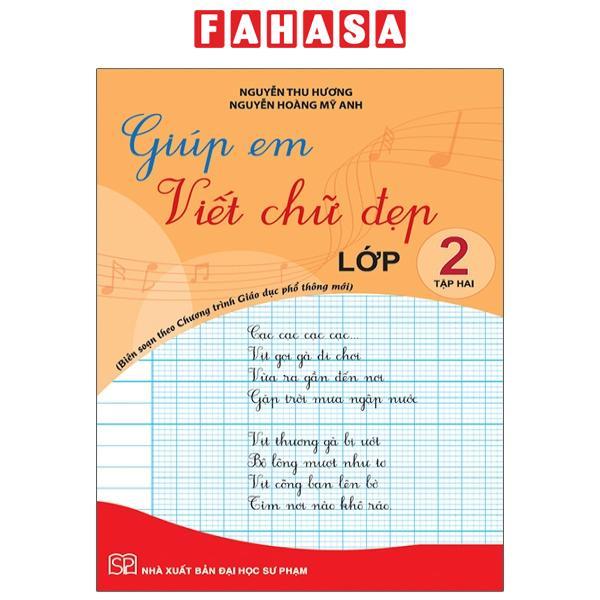 Giúp Em Viết Chữ Đẹp Lớp 2 - Tập 2 - Cánh Diều (Theo Chương Trình Giáo Dục Phổ Thông Mới)