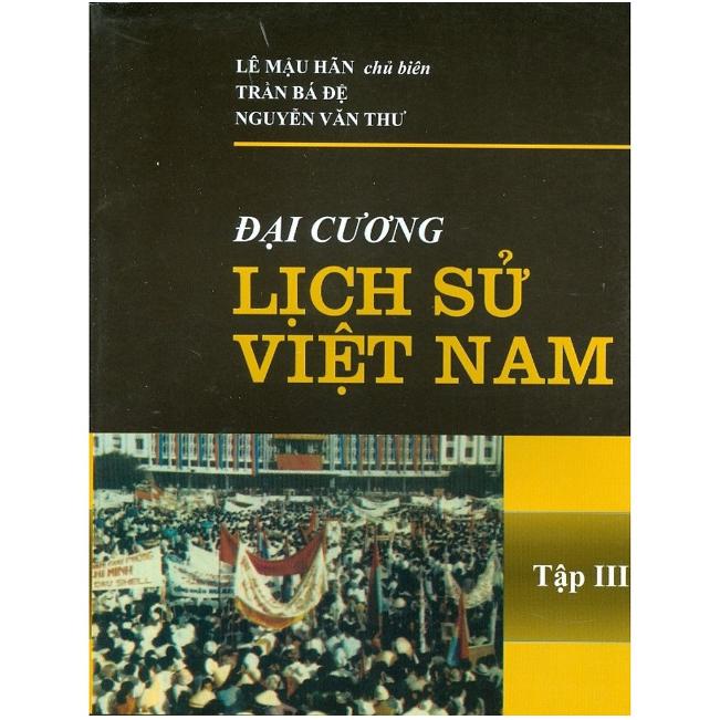 Sách - Đại Cương Lịch sử Việt Nam Tập 3 Tái bản lần 19 năm 2022