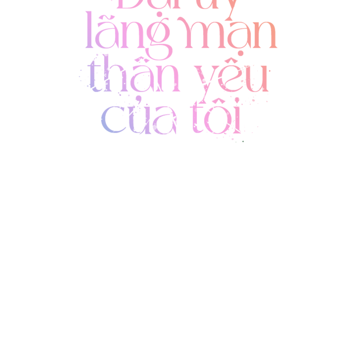 đại úy lãng mạn thân yêu của tôi chapter 18 32