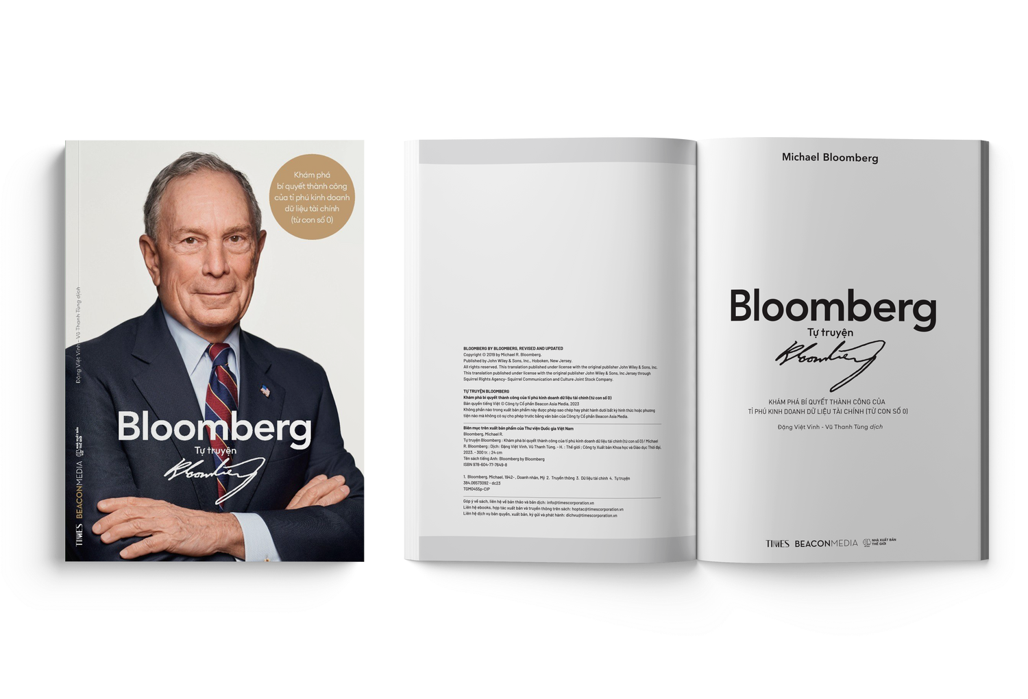 Sách - Tự Truyện Bloomberg : Khám Phá Bí Quyết Thành Công Của Tỉ Phú Kinh Doanh Dữ Liệu Tài Chính (Từ Con Số 0) - Micheal Bloomberg - NXB Thế Giới