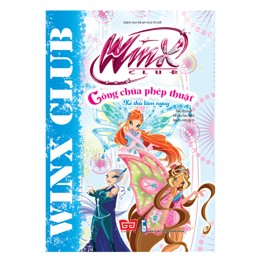 Winx - Công Chúa Phép Thuật - Kẻ Thù Lâm Nguy