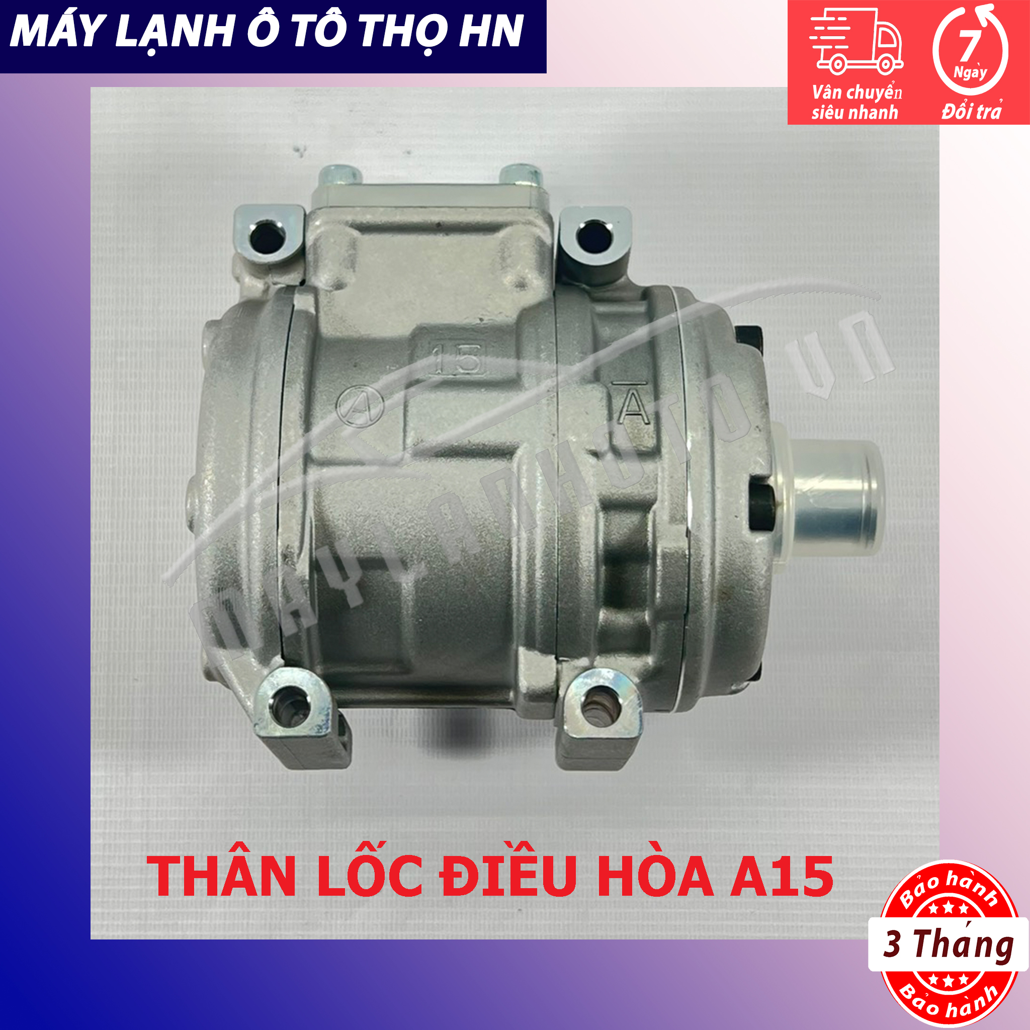 Thân Lốc điều hòa A15 không đầu Trung Quốc