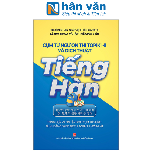 Cụm Từ Ngữ Ôn Thi Topik I-Ii Và Dịch Thuật Tiếng Hàn