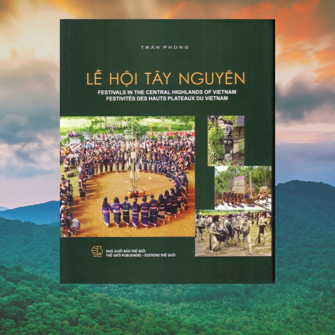 Lễ hội Tây Nguyên ( Festivals in the central Highlands of Vietnam )