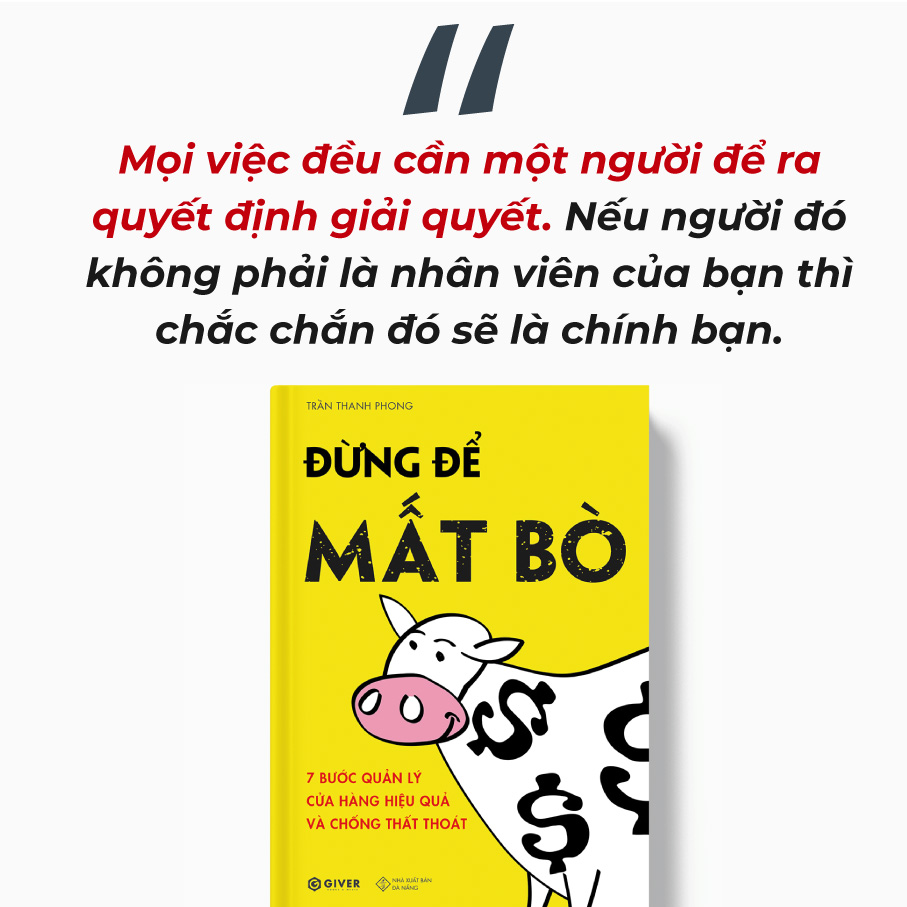 Đừng Để Mất Bò - 7 Bước Quản Lý Cửa Hàng Hiệu Quả Và Chống Thất Thoát