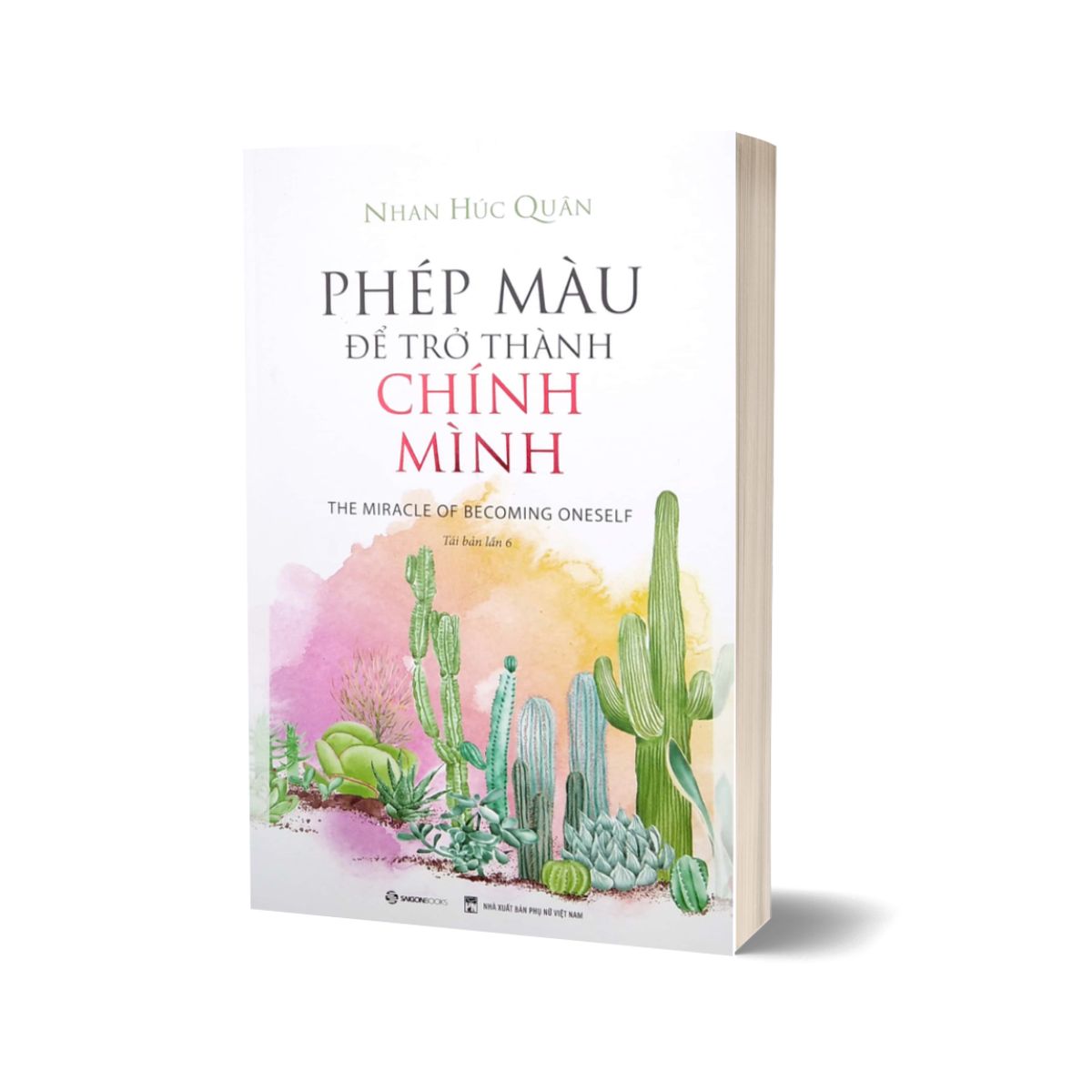 Combo Chẳng Bao Giờ Quá Trễ Để Trở Thành Chính Mình + Phép Màu Để Trở Thành Chính Mình