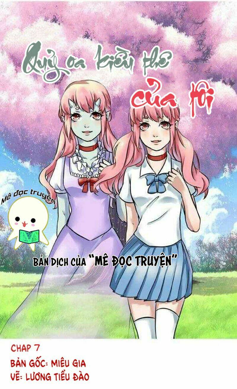 quỷ oa kiều thê của tôi chapter 7 1