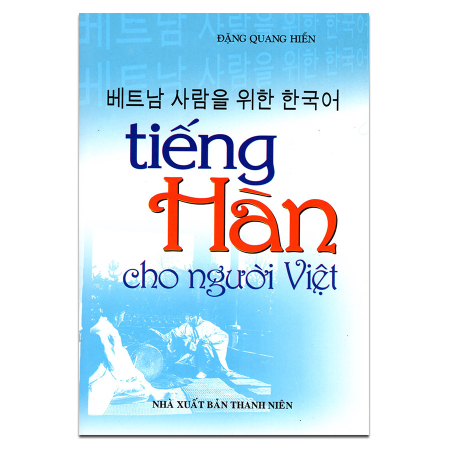 Tiếng Hàn Cho Người Việt (Kèm CD)
