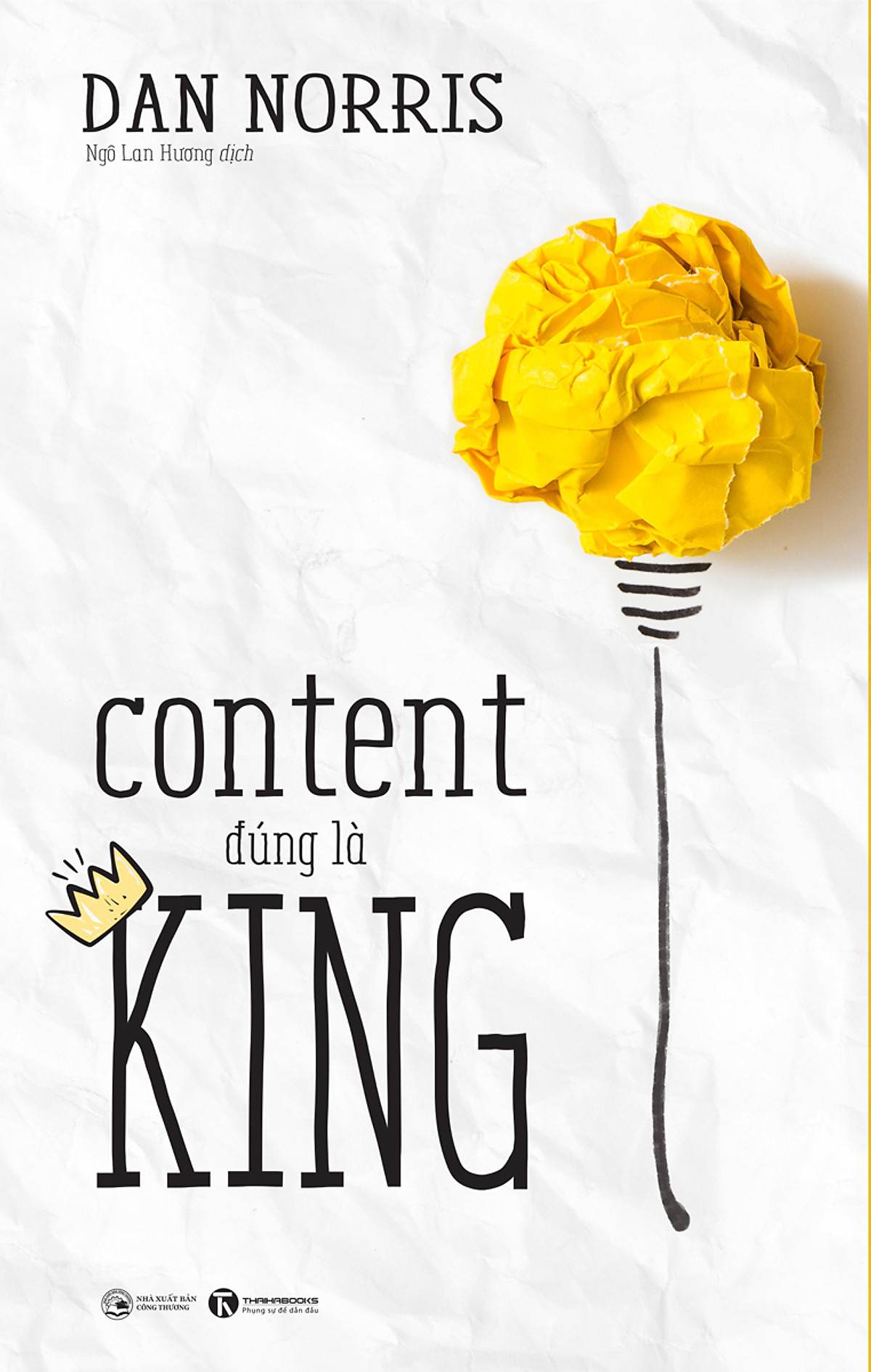 Combo Tuyệt Kĩ Marketing - Bán Hàng: Content Hay Nói Thay Nước Bọt + Content Đúng Là King