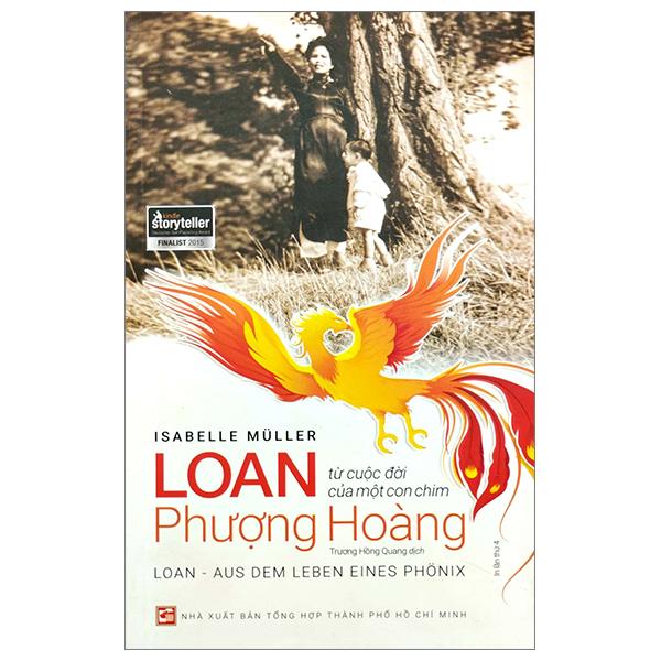 Loan - Từ Cuộc Đời Của Một Con Chim Phượng Hoàng