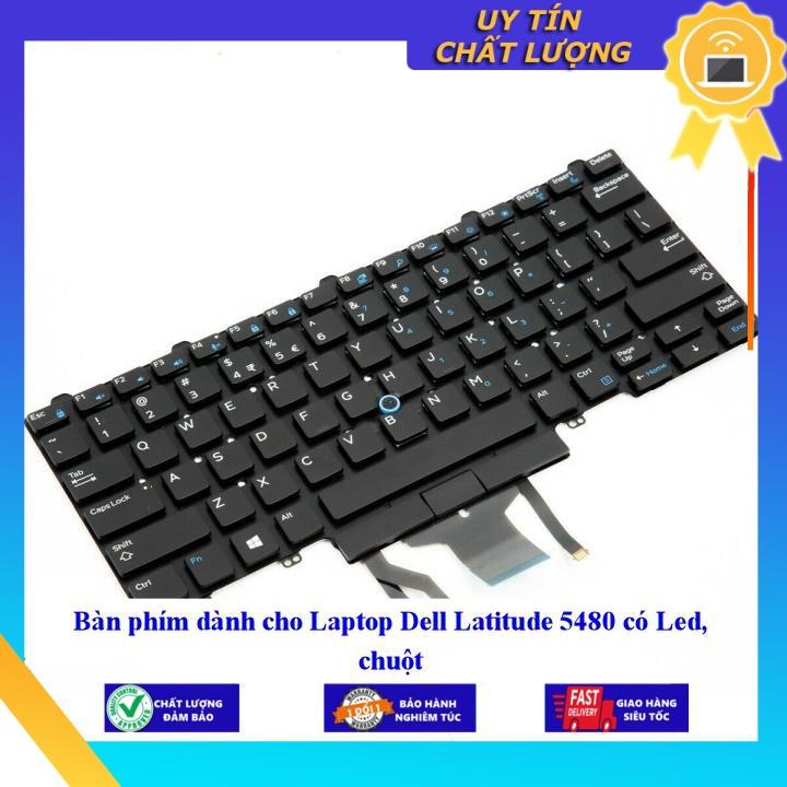 Bàn phím dùng cho Laptop Dell Latitude 5480 có Led chuột - Hàng Nhập Khẩu New Seal
