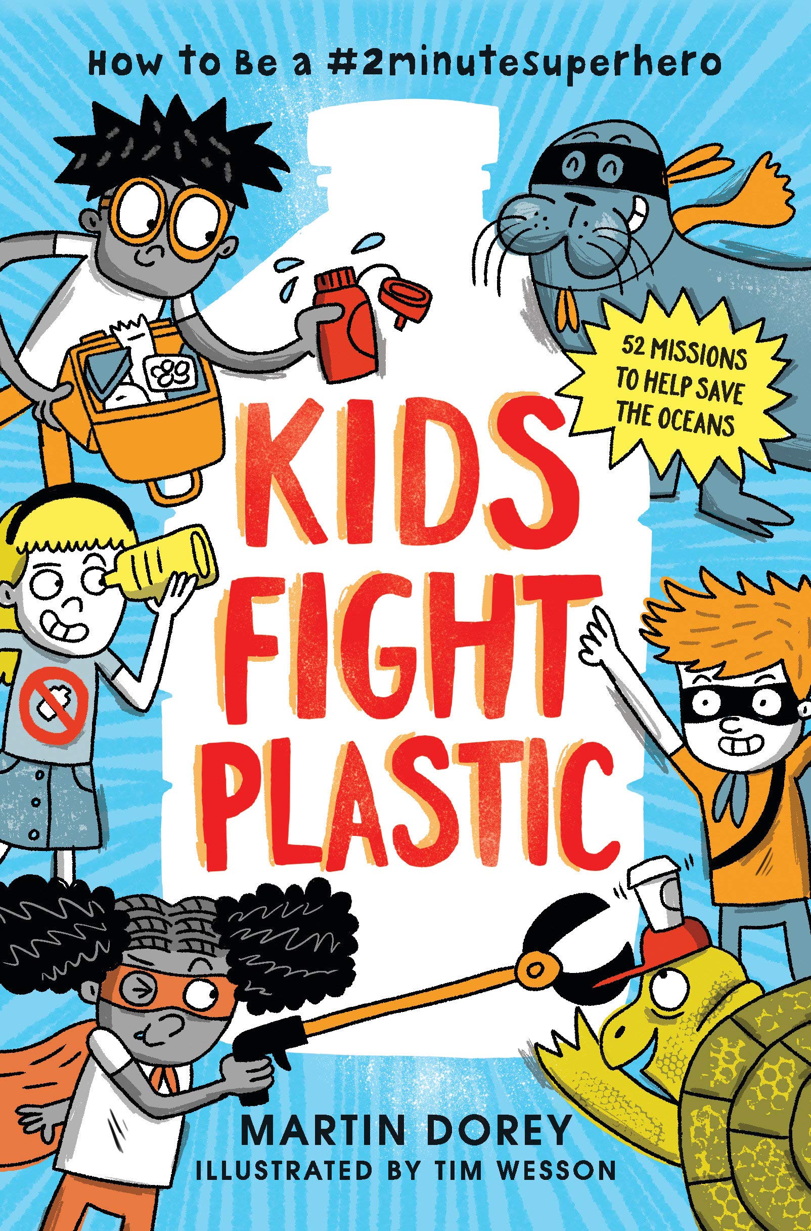 Kids Fight Plastic : How to be a #2minutesuperhero