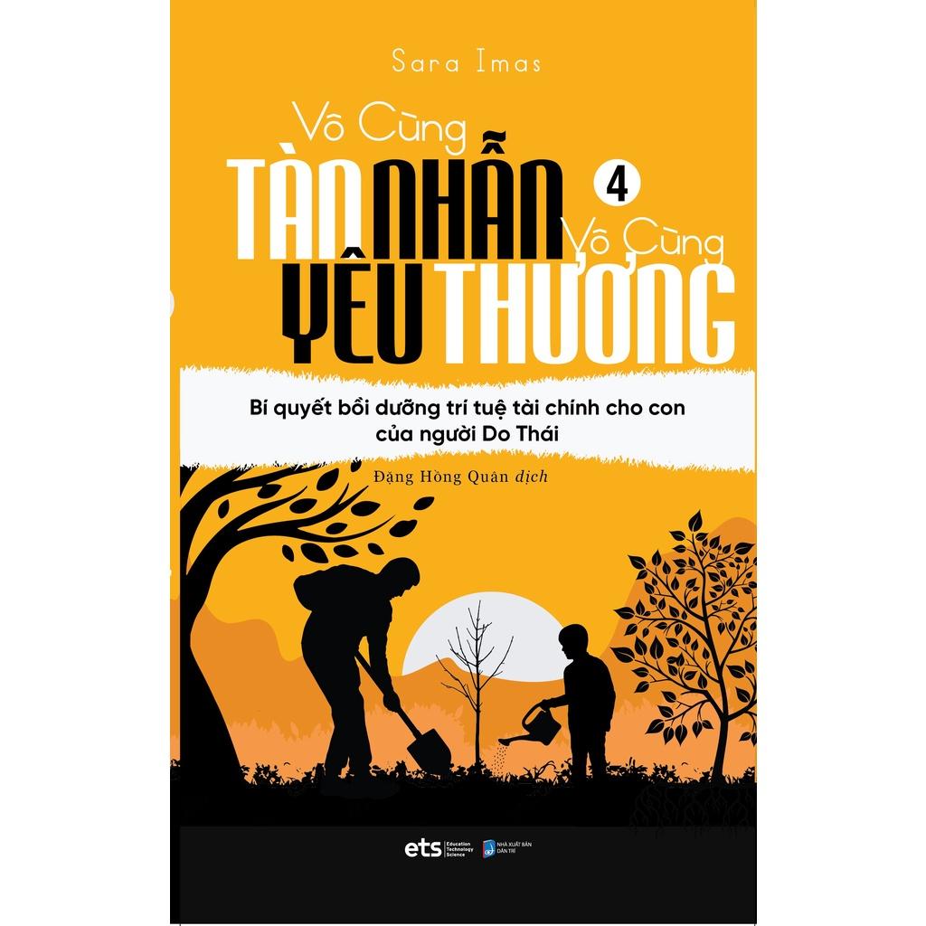 Vô Cùng Tàn Nhẫn Vô Cùng Yêu Thương T4 - Bản Quyền