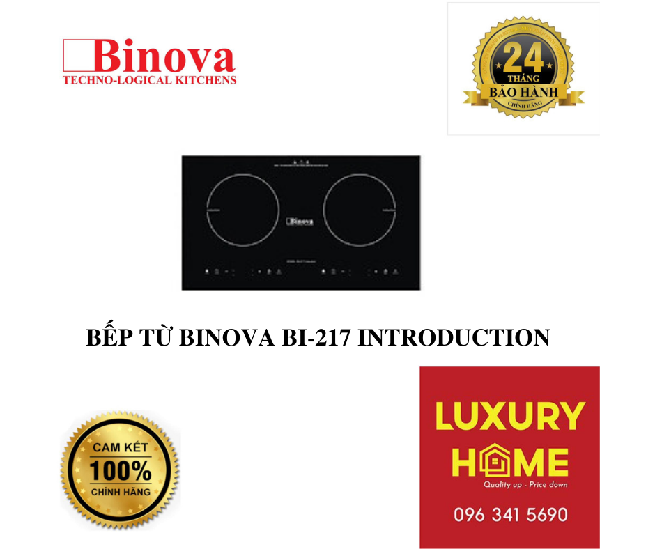 BẾP TỪ BINOVA BI-217 INTRODUCTION - Hàng chính hãng