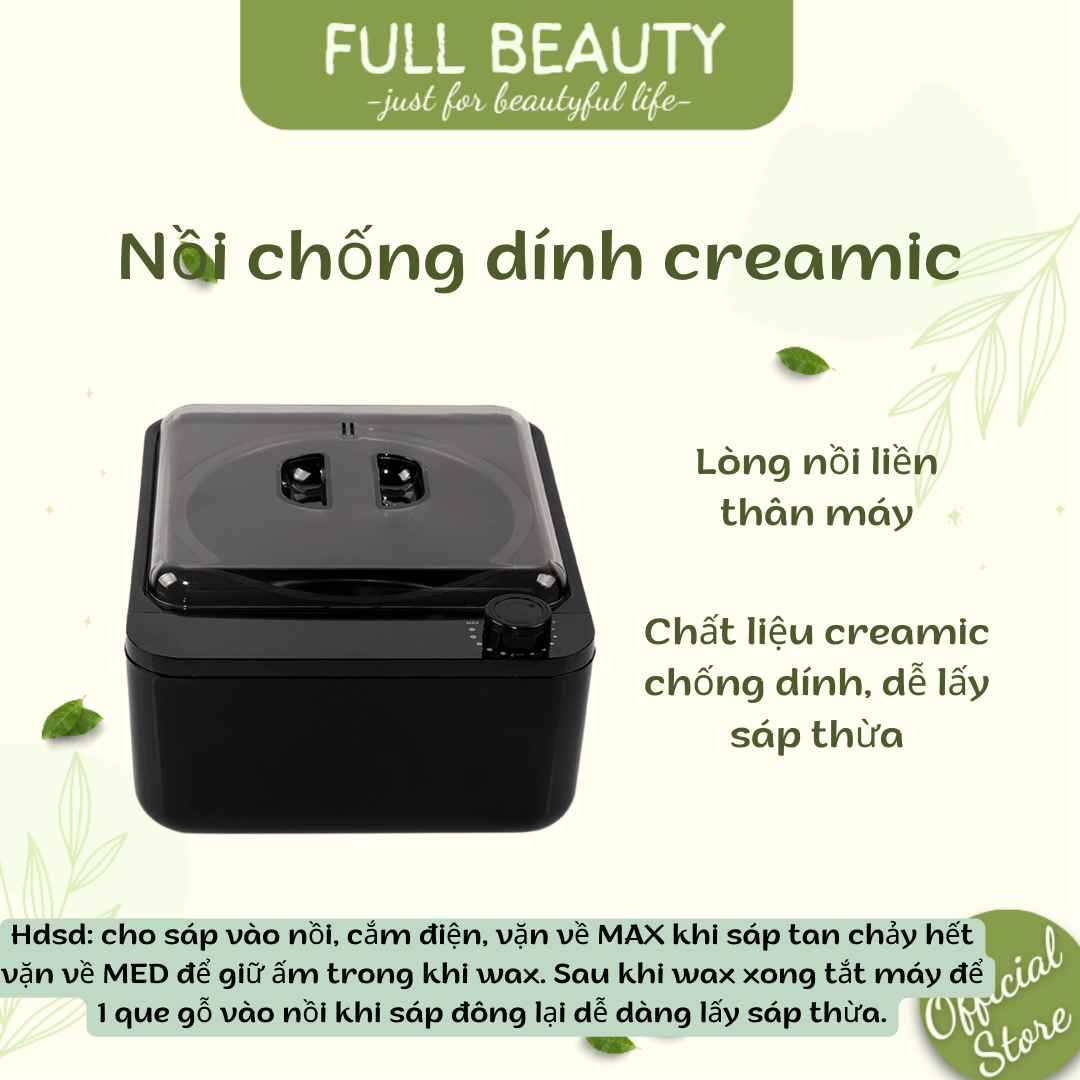 Nồi Nấu Sáp Wax Lông Chống Dính Cao Cấp. Tặng Kèm 100g Sáp Hạt Premeir + Que Gỗ + Mỡ Trăn. Bảo Hành 6 Thán