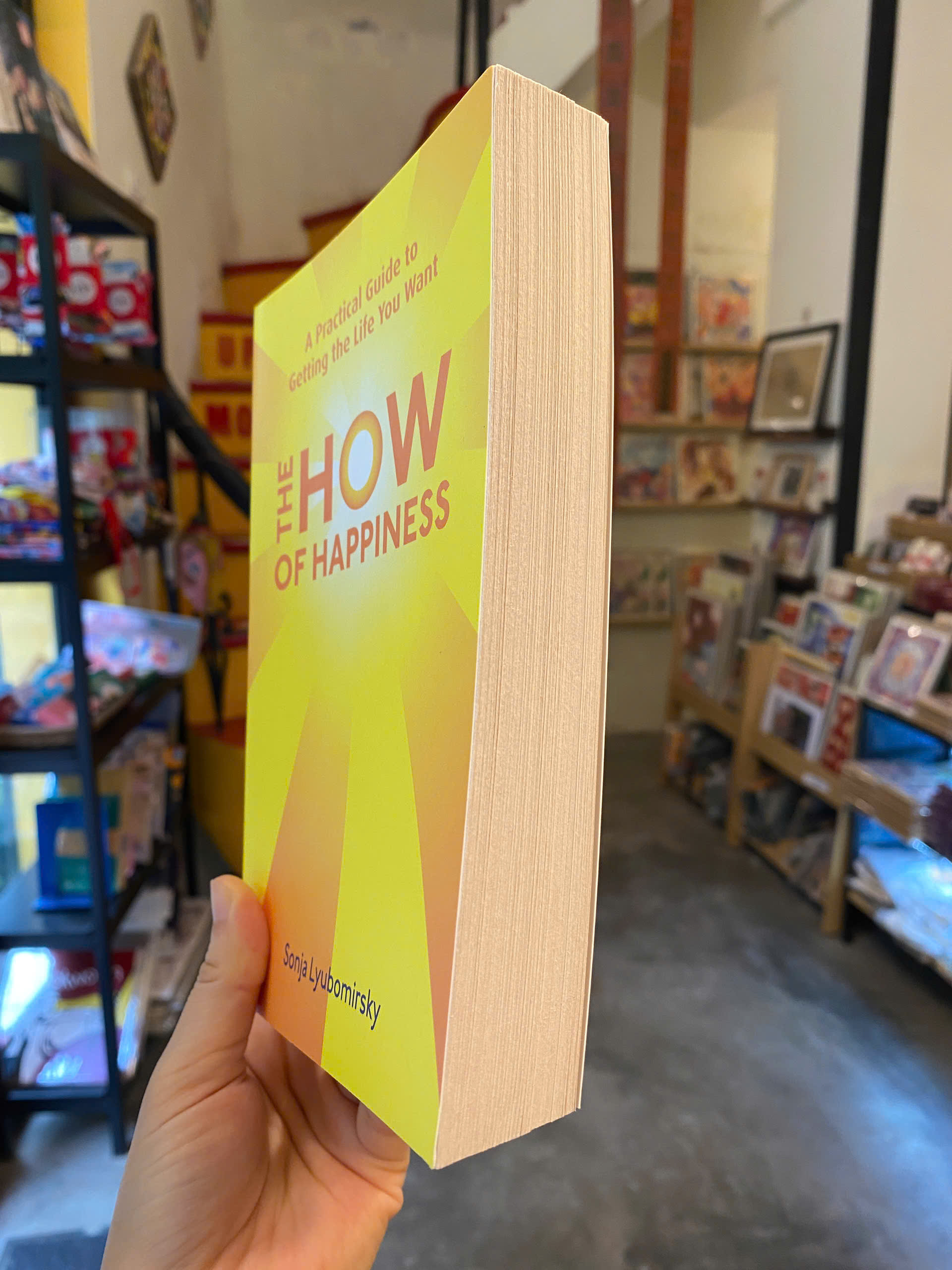 Sách - The How Of Happiness: A Practical Guide to Getting The Life You Want by Sonja Lyubomirsky | Nonfiction Psychology / Self help / Ngoại văn Nhập khẩu