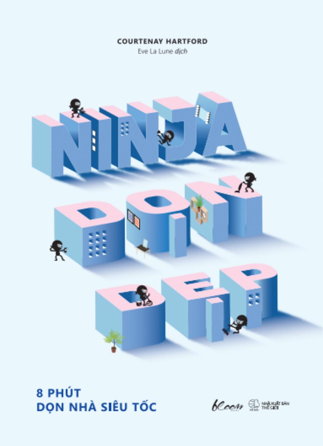 Ninja Dọn Dẹp - 8 Phút Dọn Nhà Siêu Tốc