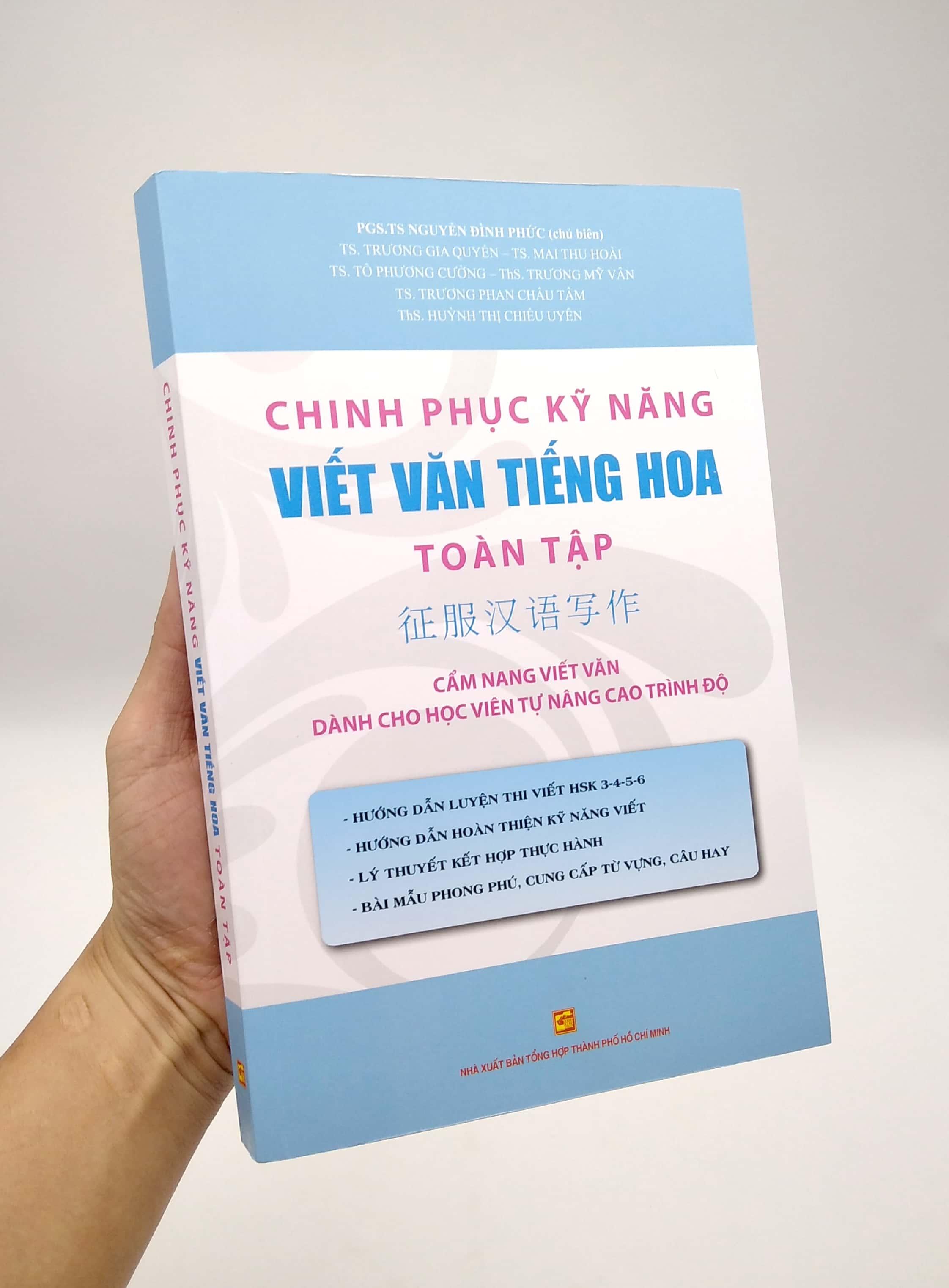 Chinh Phục Kỹ Năng Viết Văn Tiếng Hoa Toàn Tập - Cẩm Nang Viết Văn Dành Cho Học Viên Tự Nâng Cao Trình Độ