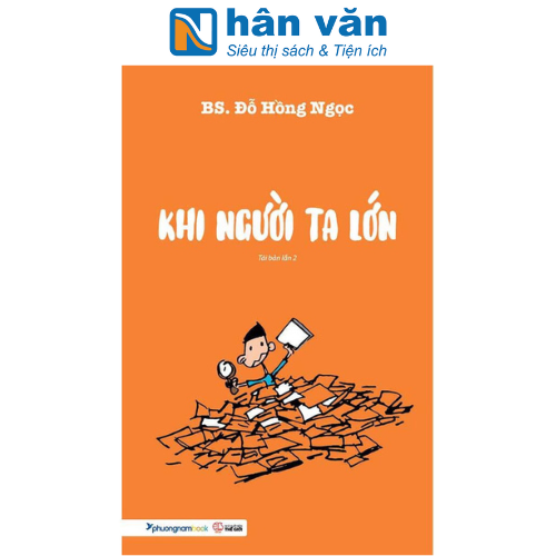 KHI NGƯỜI TA LỚN (TÁI BẢN 2023)