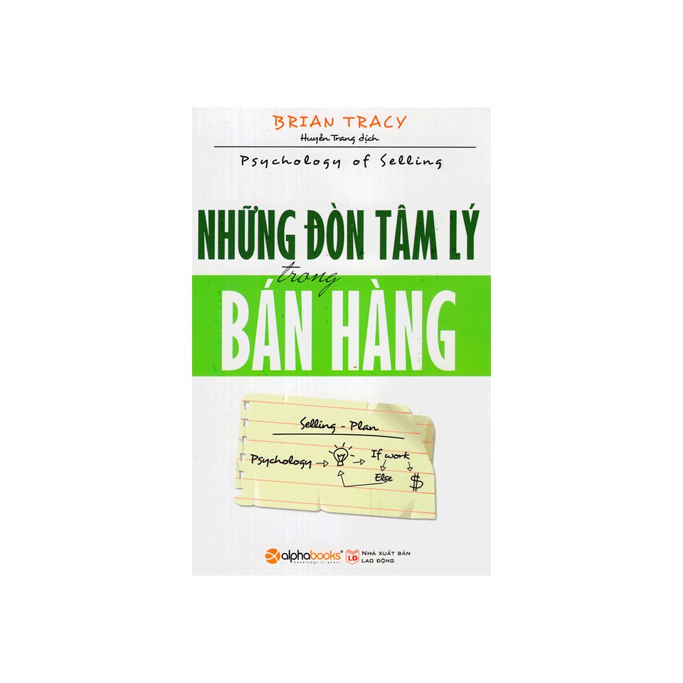 Combo Kỹ Năng Bán Hàng: Kinh Thánh Về Nghệ Thuật Bán Hàng + Những Đòn Tâm Lý Trong Bán Hàng