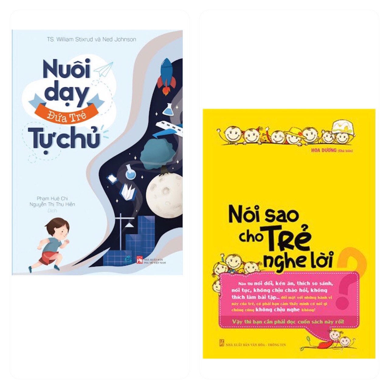 Combo 2 cuốn: Combo 2 cuốn: NUÔI DẠY ĐỨA TRẺ TỰ CHỦ + Nói Sao Cho Trẻ Nghe Lời
