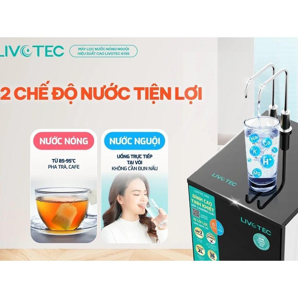 [TẶNG BỘ LÕI] Máy lọc nước nóng nguội Livotec 615S, 10 lõi lọc vượt trội, Lọc sach tinh khiết - Hàng Chính Hãng