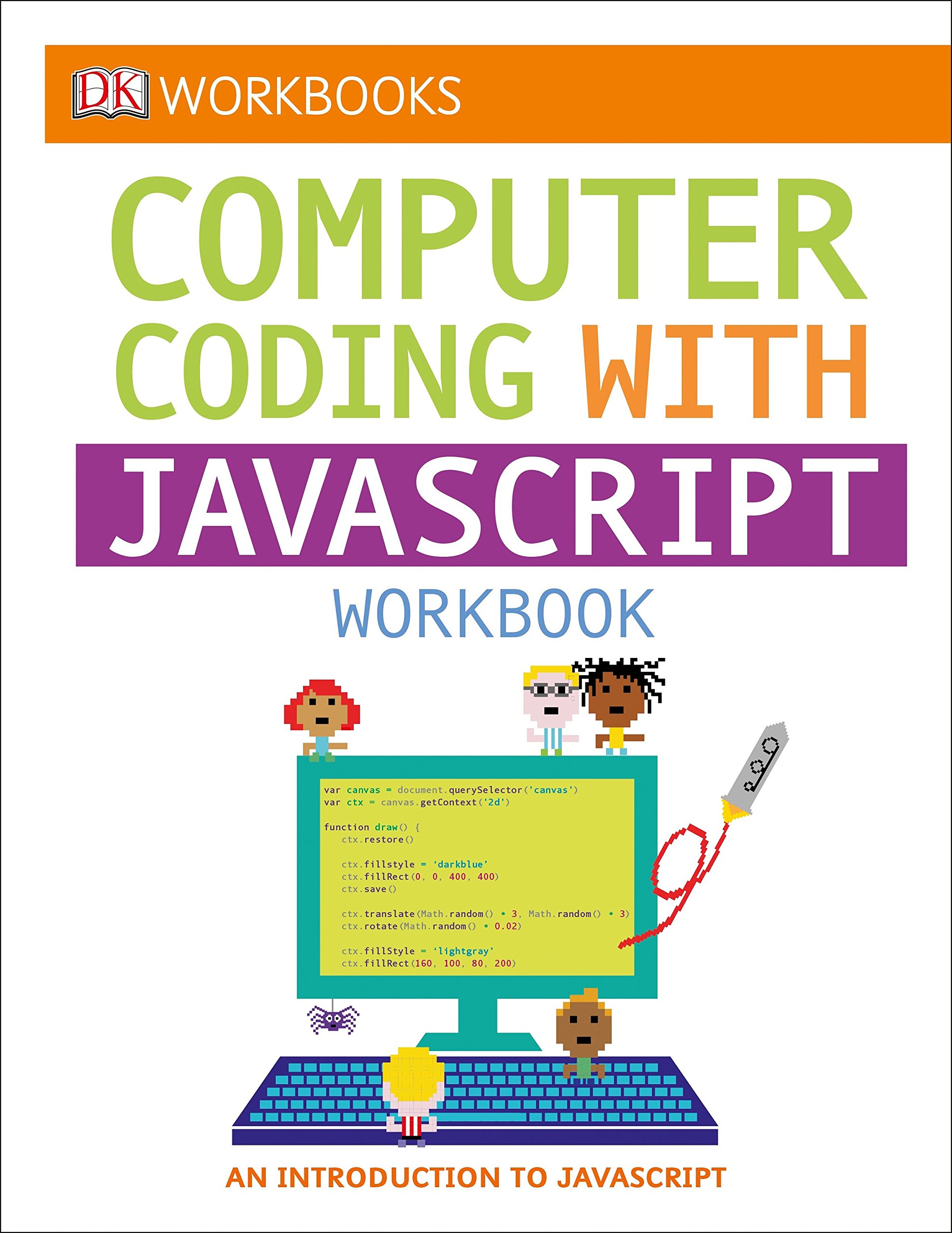 Dk Workbooks: Computer Coding With Javascript Workbook