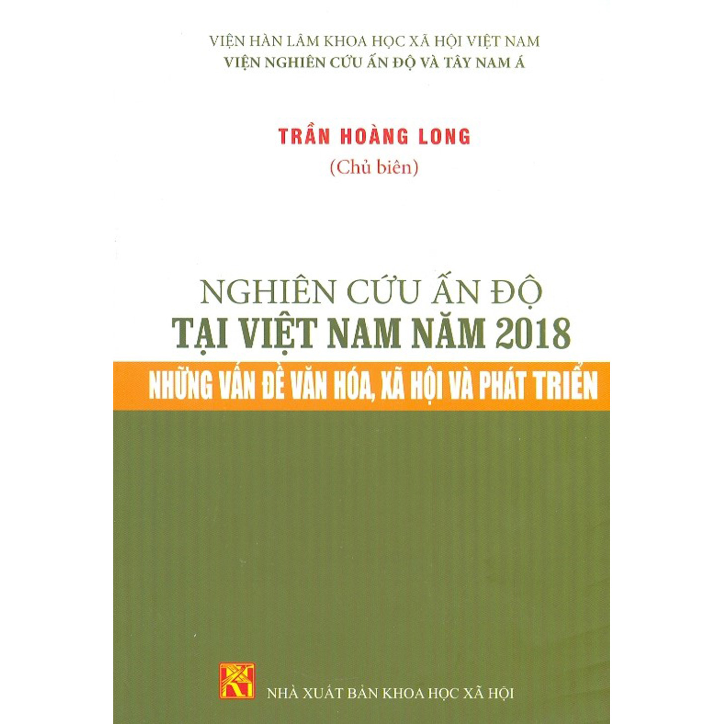 Nghiên Cứu Ấn Độ Tại Việt Nam Năm 2018 - Những Vấn Đề Văn Hóa, Xã Hội Và Phát Triển