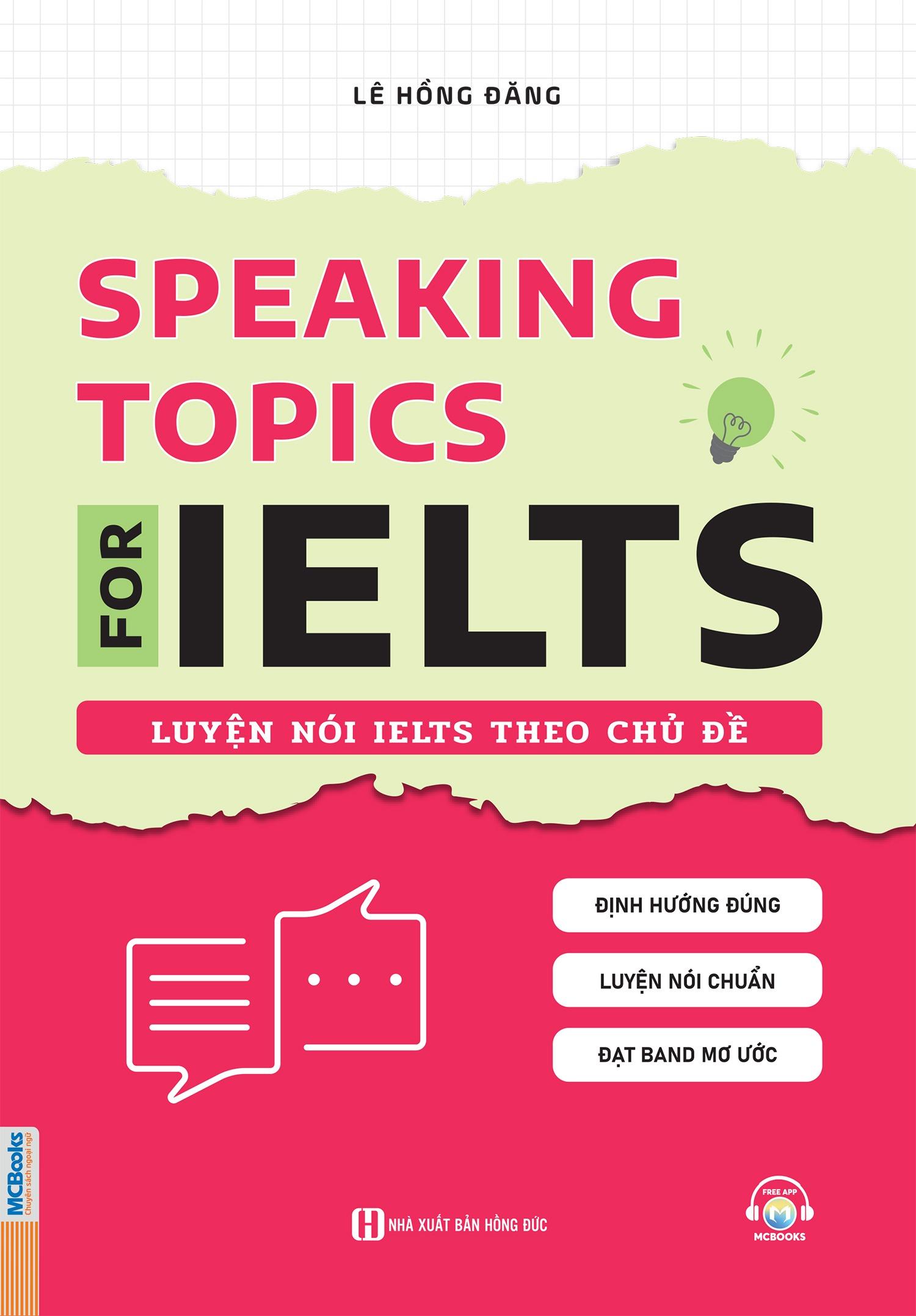 Sách - Speaking Topics For Ielts - Luyện Nói Ielts Theo Chủ Đề