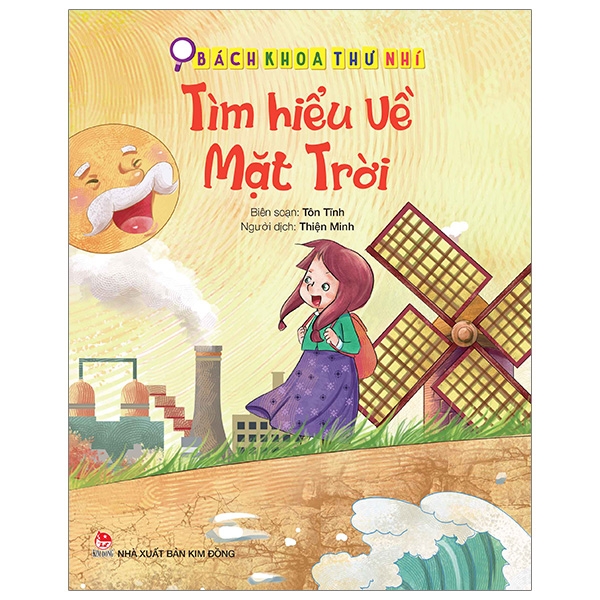 Bách Khoa Thư Nhí: Tìm Hiểu Về Mặt Trời (Tái Bản 2019)