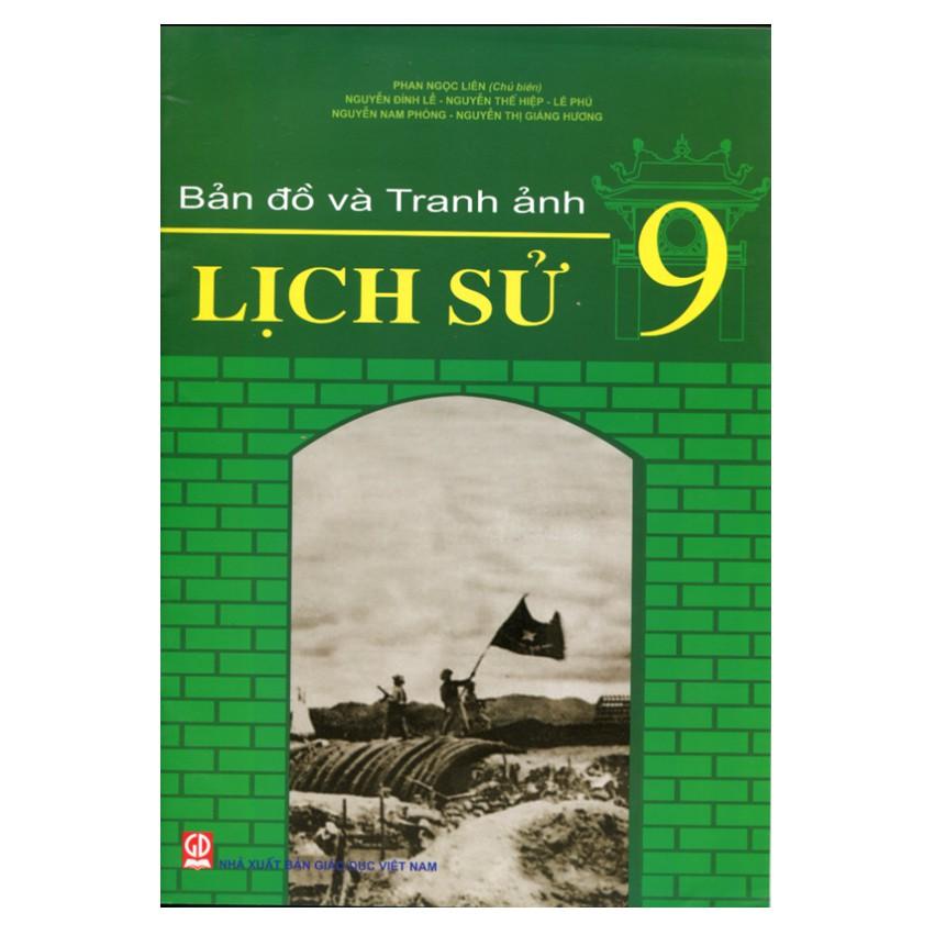 Sách - Bản Đồ và tranh ảnh Lịch sử 9