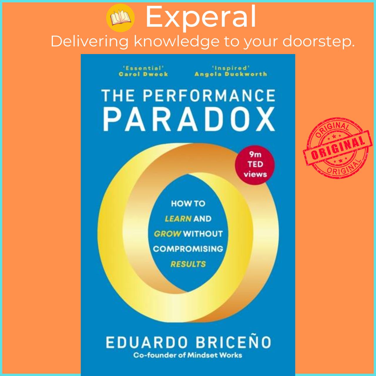 Hình ảnh Sách - The Performance Paradox - How to Learn and Grow Without Compromising R by Eduardo Briceno (UK edition, hardcover)