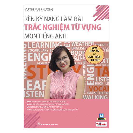 Rèn Kỹ Năng Làm Bài Trắc Ngiệm Từ Vựng  Môn Tiếng Anh