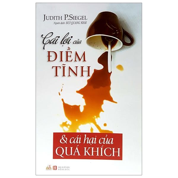 Cái Lợi Của Điềm Tĩnh &Amp; Cái Hại Của Quá Khích 2019