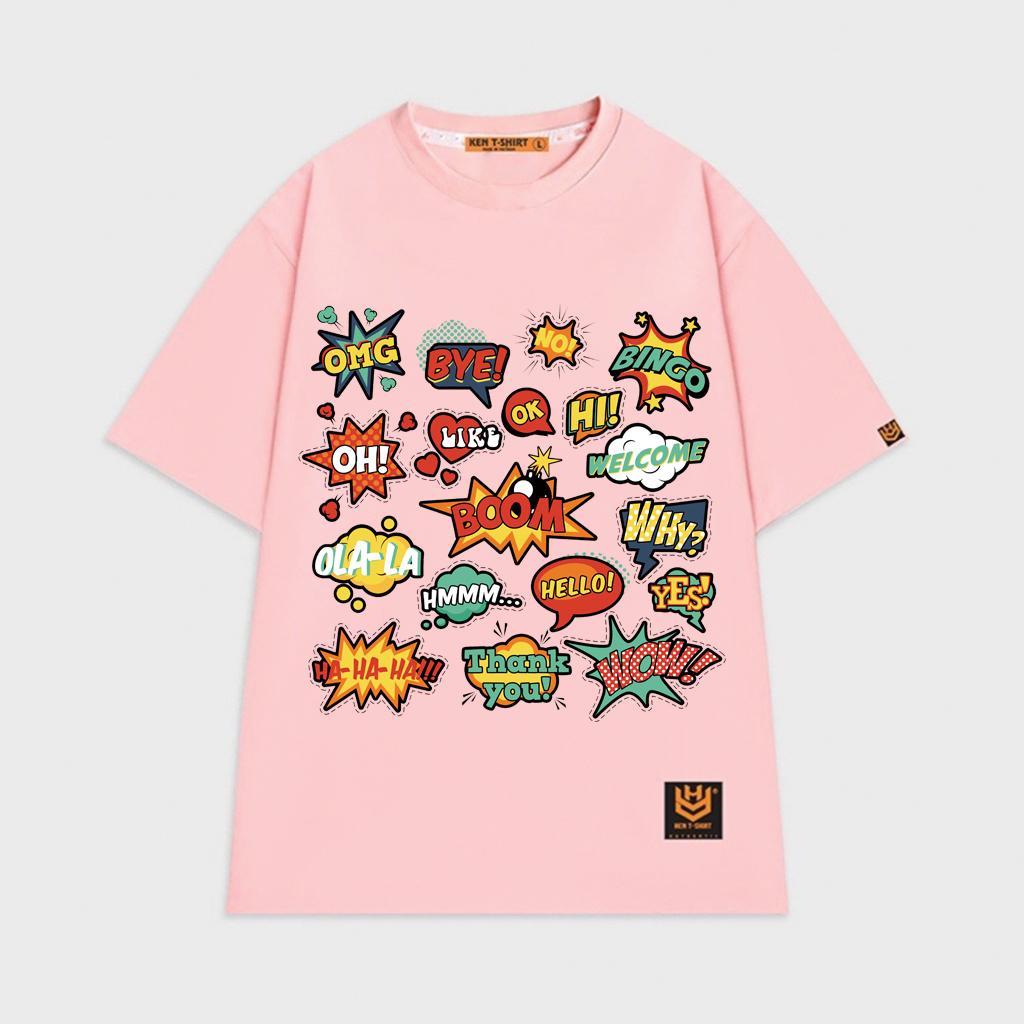 Áo thun unisex chữ wow bye omg thank you hello ohlala yes why áo thun tay lỡ BND237