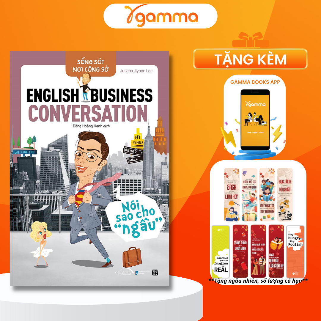 Sách Sống Sót Nơi Công Sở English Business Conversation- Nói Sao Cho Ngầu