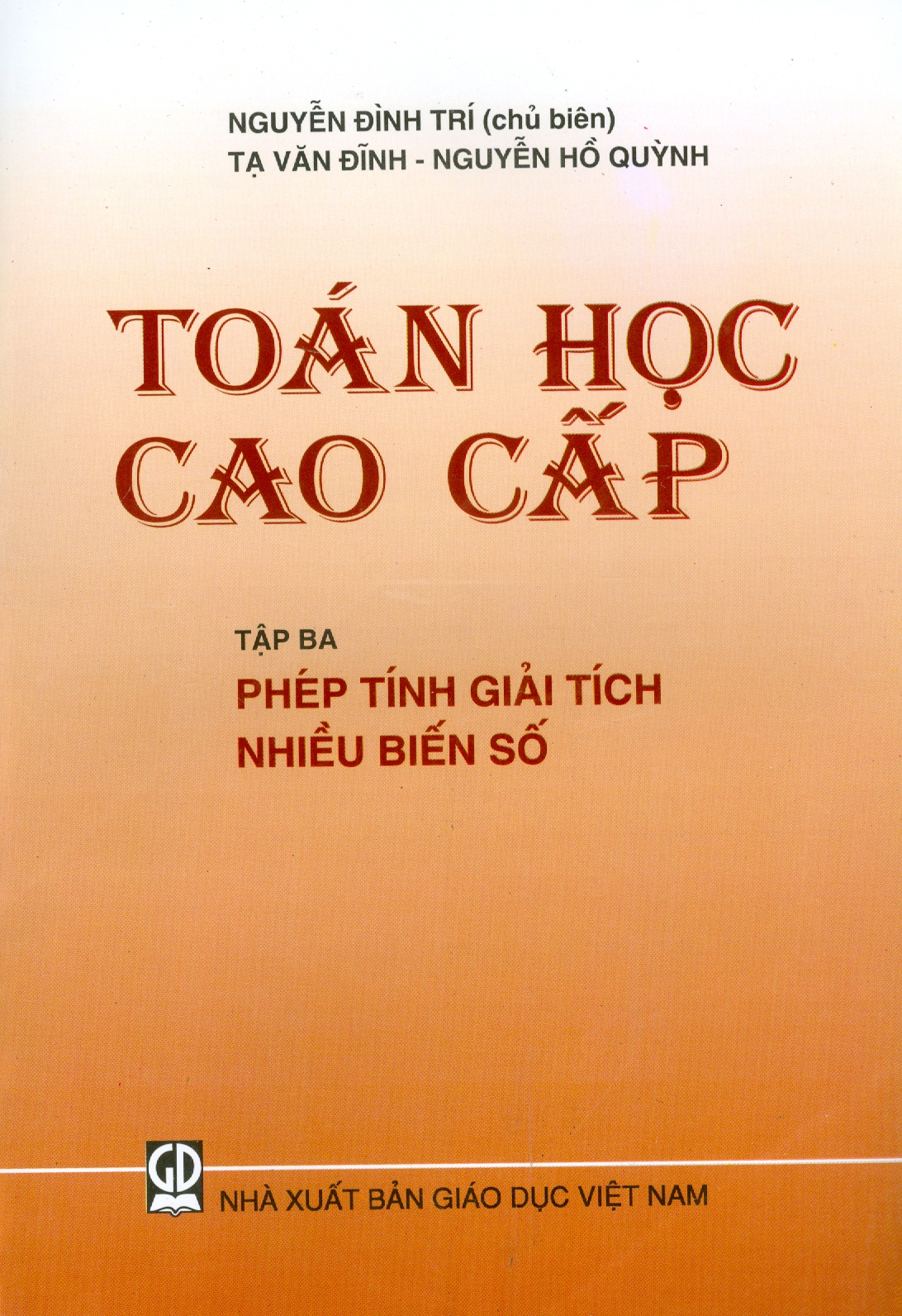 Toán Học Cao Cấp - Tập Ba: Phép Tính Giải Tích Nhiều Biến Số