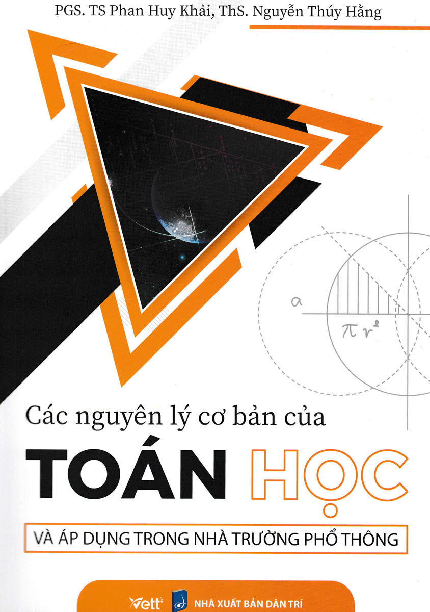 Các Nguyên Lý Cơ Bản Của Toán Học Và Áp Dụng Trong Nhà Trường Phổ Thông - EDU