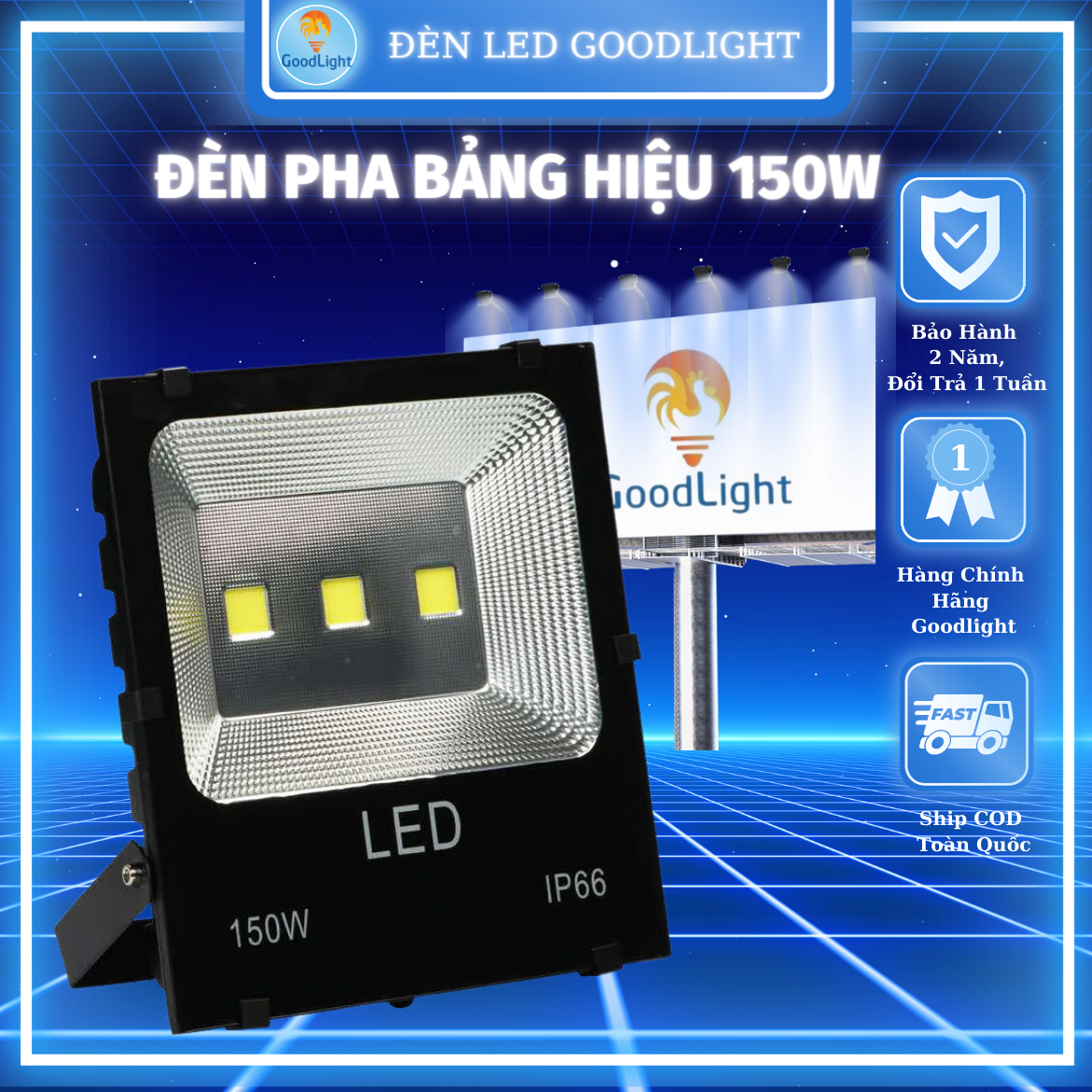 Đèn pha led 5054 P01 150W goodlight sáng trắng, chất lượng, chiếu sáng ngoài trời, chiếu sáng bảng hiệu