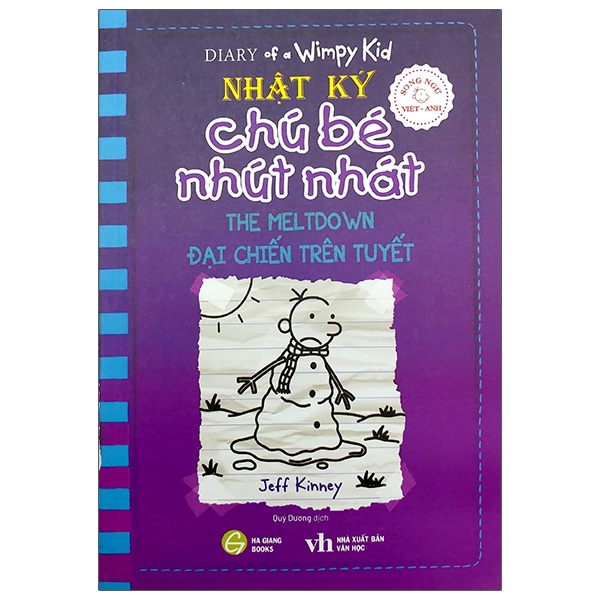 Song Ngữ Việt - Anh - Diary Of A Wimpy Kid - Nhật Ký Chú Bé Nhút Nhát - Tập 13: Đại Chiến Trên Tuyết - The Meltdown