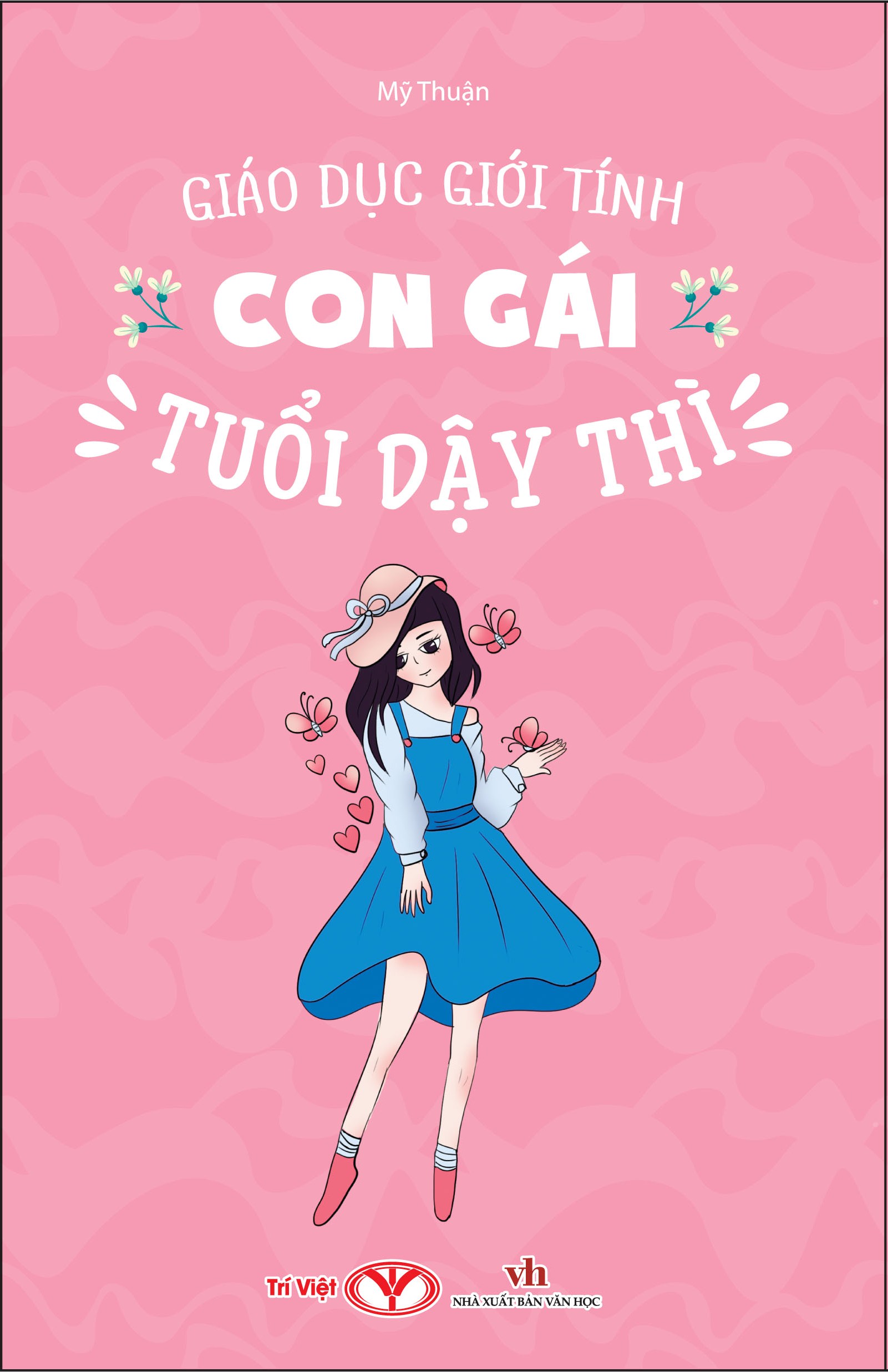 Giáo Dục Giới Tính Con Gái Tuổi Dậy Thì