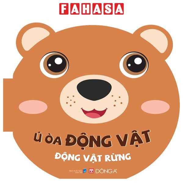 Ú Òa Động Vật - Động Vật Rừng - Bìa Cứng