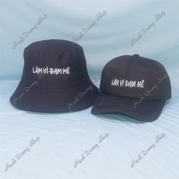 Set Nón Cặp Bucket & Cap Làm Vì Đam Mê (LVM01); (KLD01) - Đen