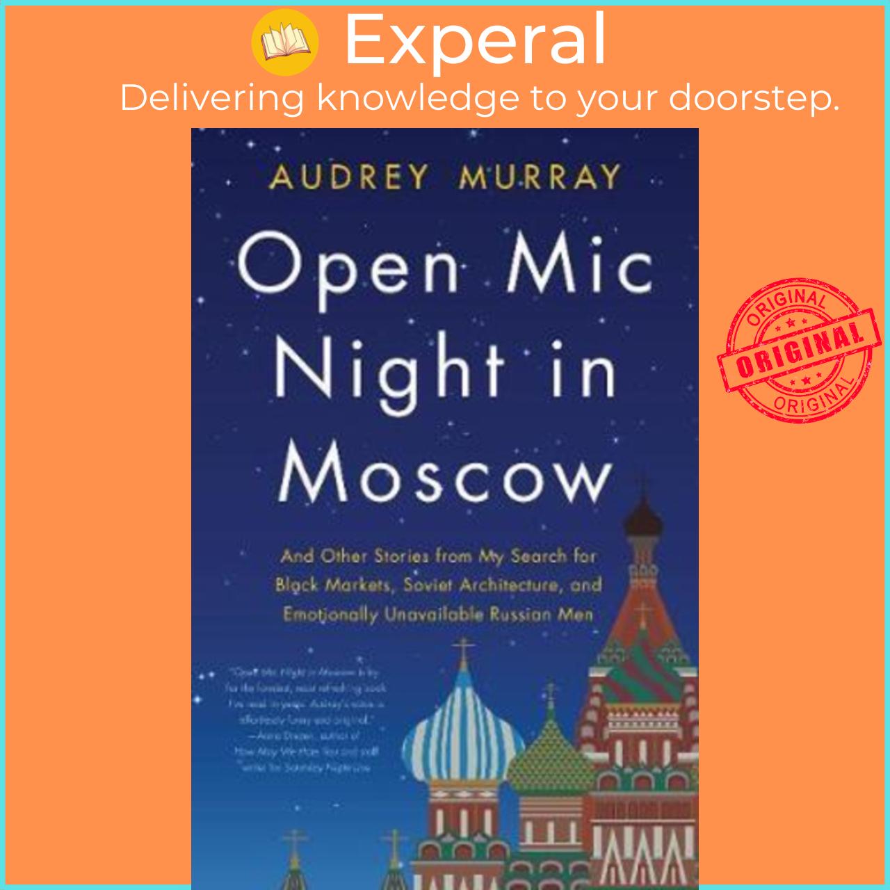 Sách - Open Mic Night in Moscow : And Other Stories from My Search for Black Ma by Audrey Murray