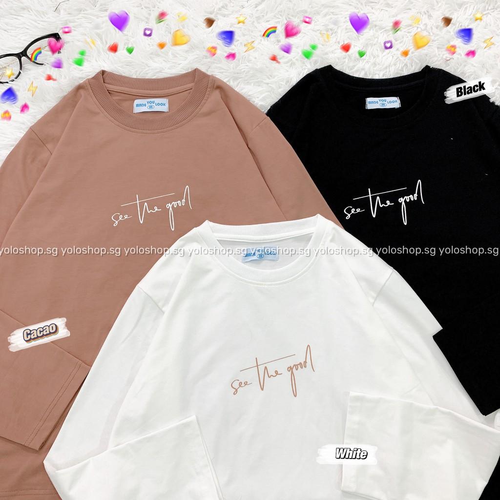Áo Thun Tay Dài Unisex SEE THE GOOD Thu Đông
