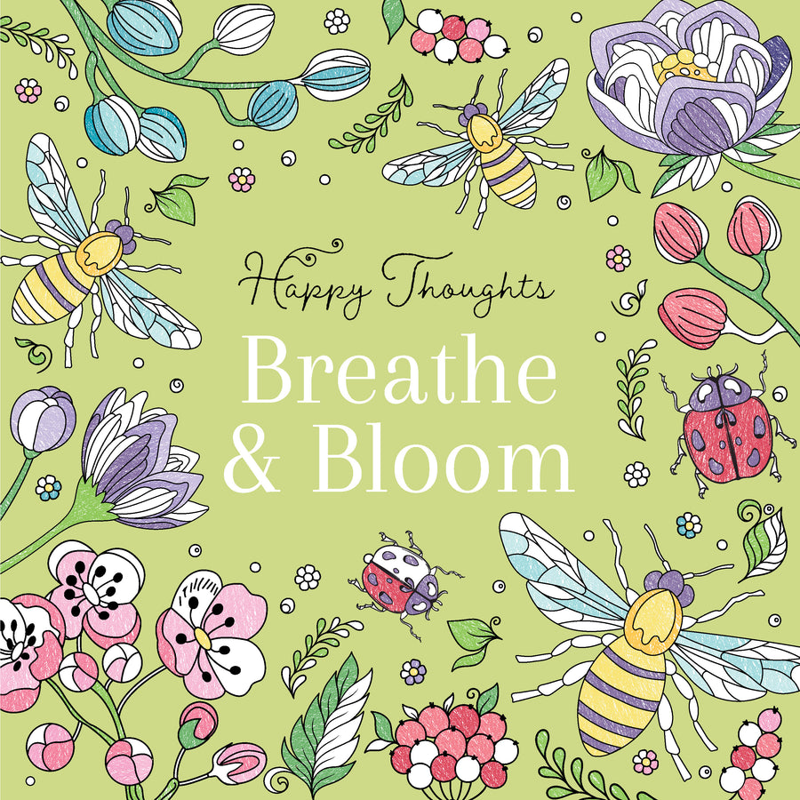Sách Happy Thoughts - Breathe & Bloom Colouring Book