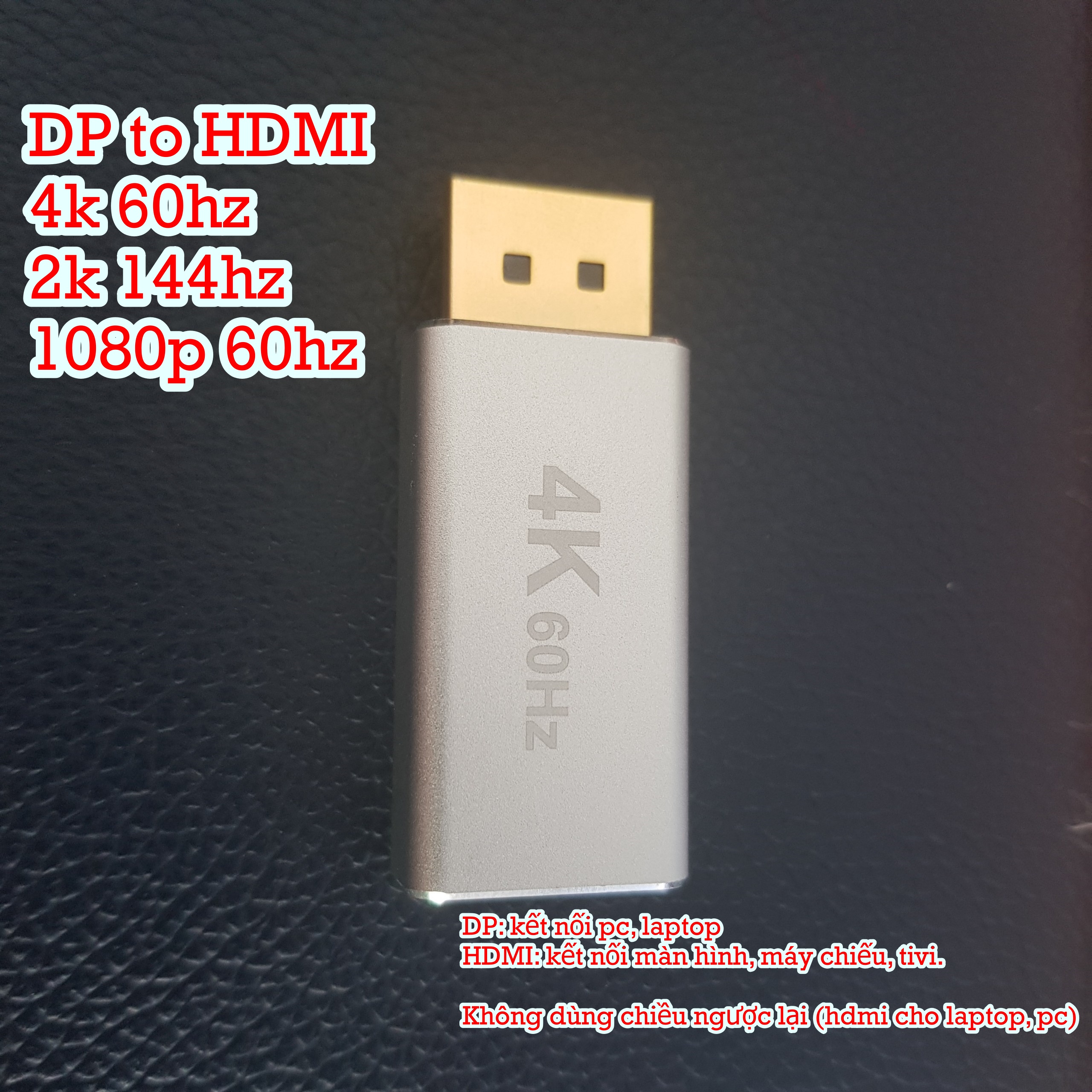 Đầu chuyển Displayport ra HDMI/ DP to HDMI hỗ trợ 4K 60hz, 2k 144hz vỏ nhôm cho màn hình game